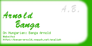 arnold banga business card